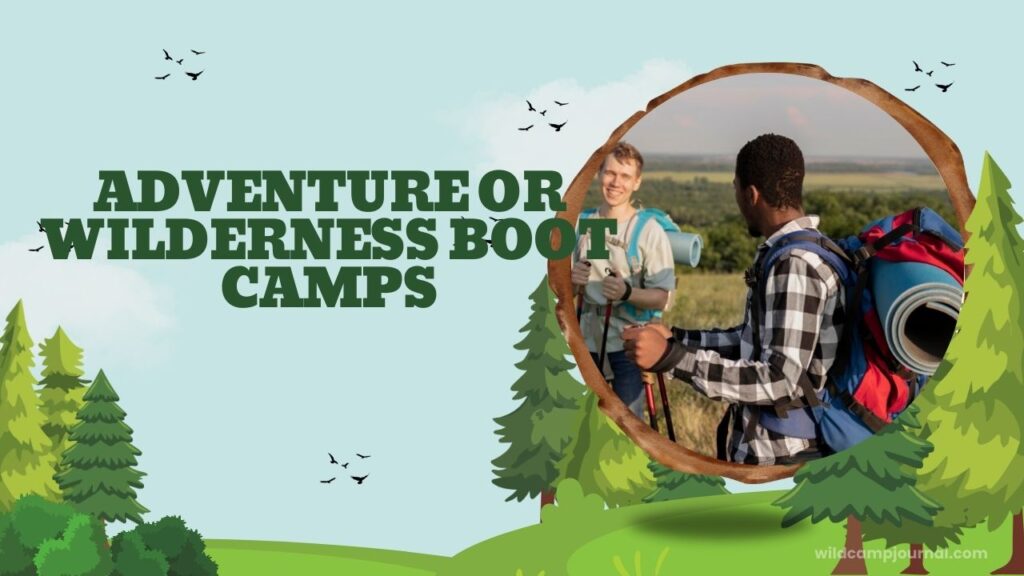 adventure or wilderness boot camps