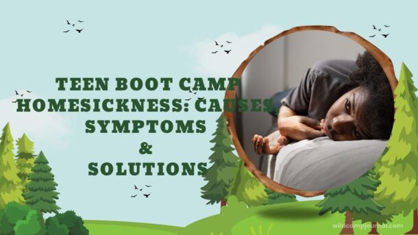 teen boot camp homesickness