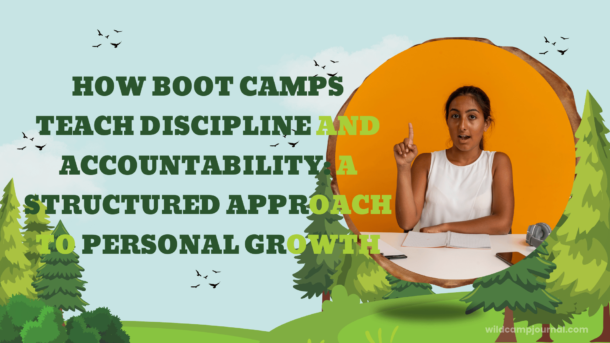 how boot camps teach discipline and accountability