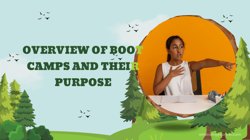 overview of boot camps and their purpose